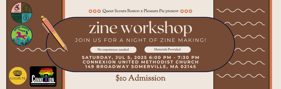 Queer Scouts Boston x Pleasure Pie Zine Making Workshop July 2025