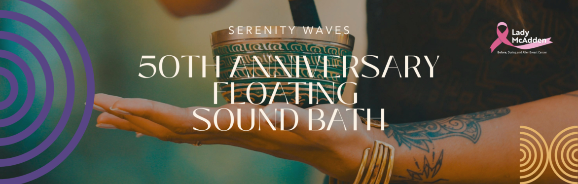 50th Anniversary Floating Soundbath