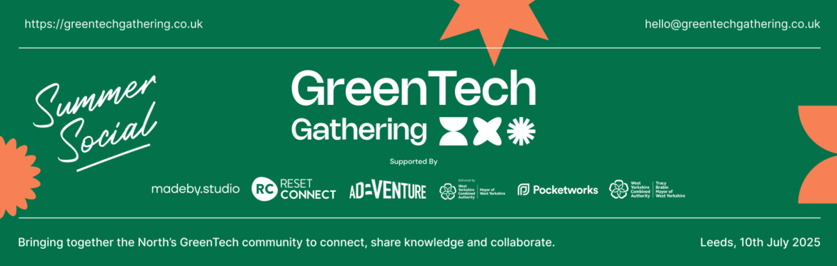 GreenTech Gathering - 10th July 2025