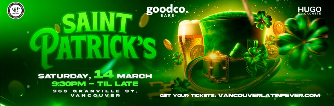 🍀 SAINT PATRICK’S LATIN PARTY – GRANVILLE EDITION 🍀