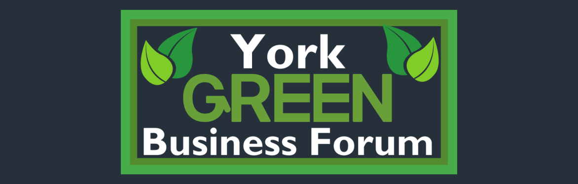 York Green Business Forum: Lower Costs, Better Business