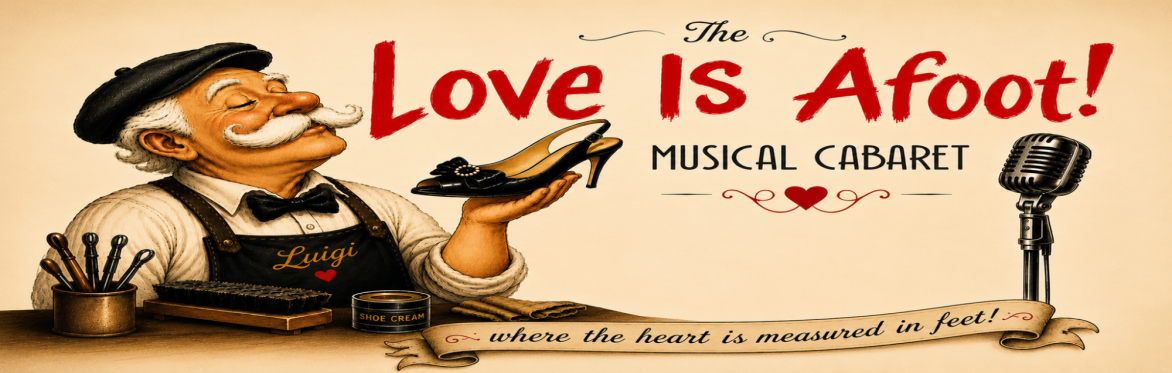 Love is Afoot Musical Cabaret