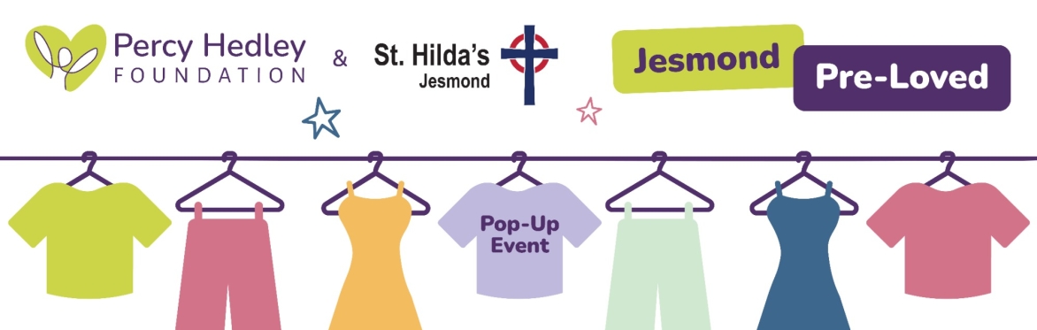 Percy Hedley Foundation and St. Hilda's Jesmond - Jesmond Pre-Loved Pop-Up Event