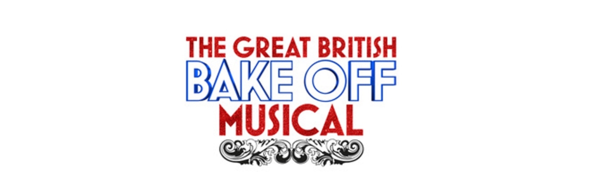 The Great British Bake Off Musical