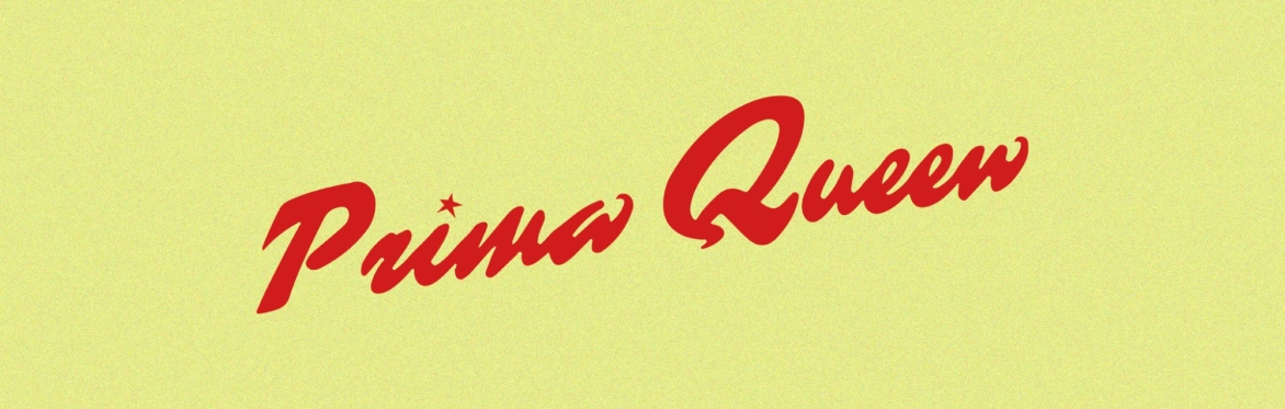 Prima Queen