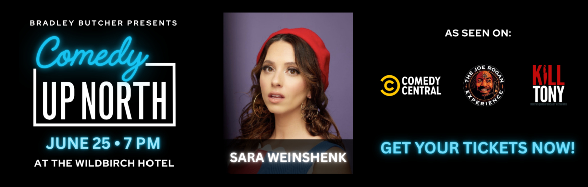 Comedy Up North: Sara Weinshenk