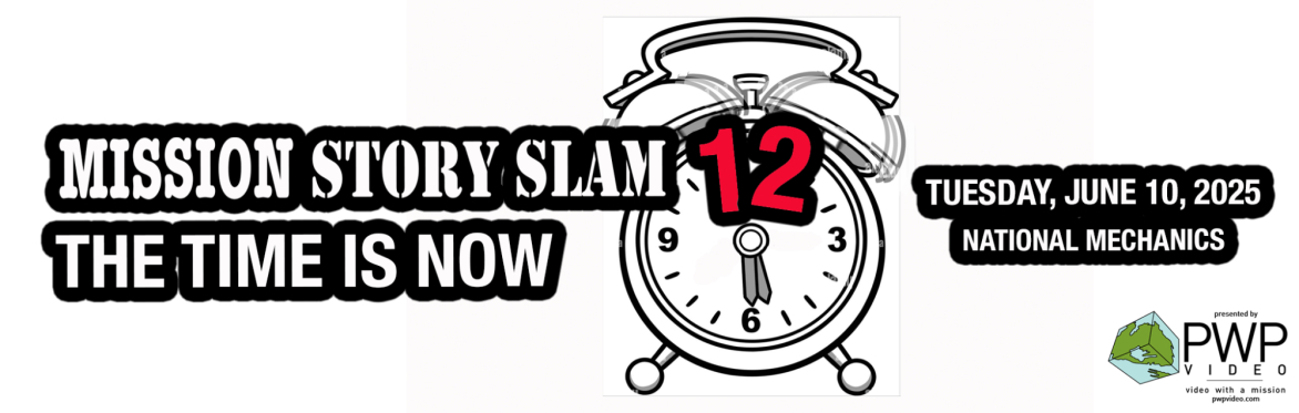 MISSION Story Slam 12: The Time Is Now