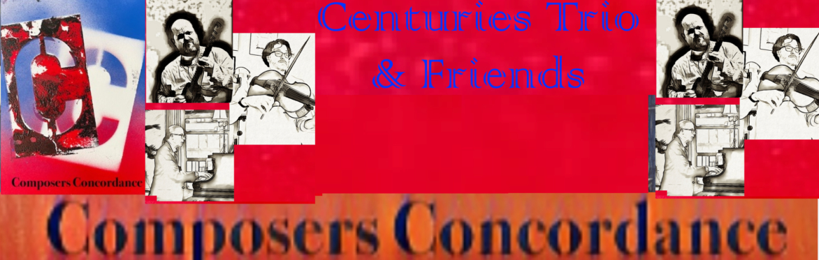 Centuries Trio & Friends