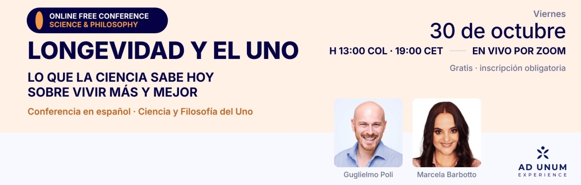 Longevidad y el Uno · Conferencia gratuita en español | Guglielmo Poli y Marcela Barbotto