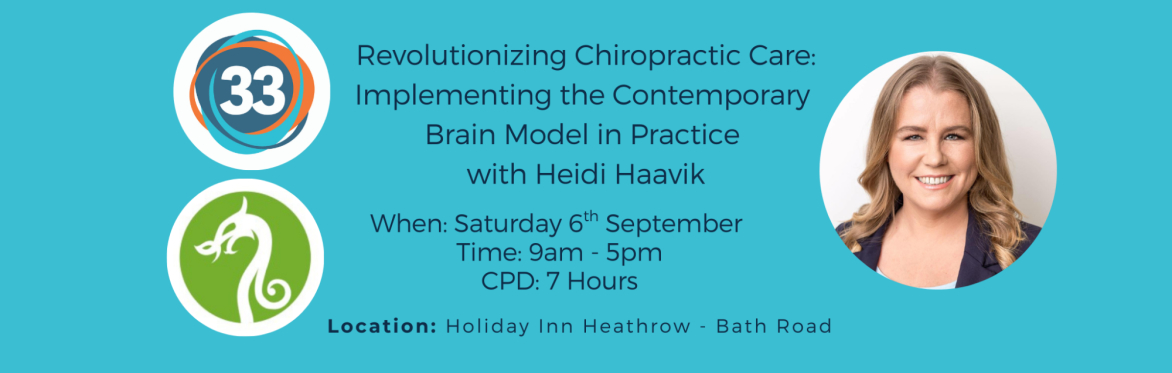Revolutionizing Chiropractic Care: Implementing the Contemporary Brain Model in Practice with Heidi Haavik