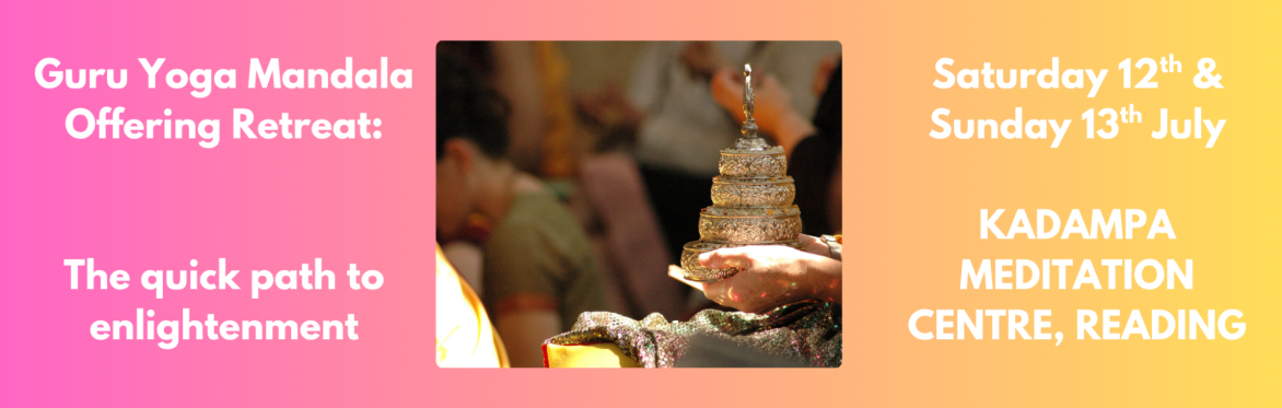 Guru Yoga Mandala Offering Retreat