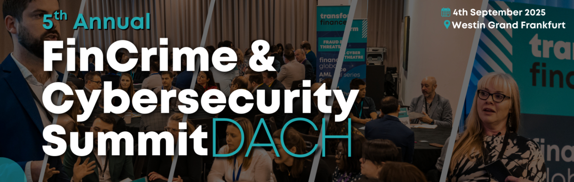 5th Annual - FinCrime Leaders Summit – DACH