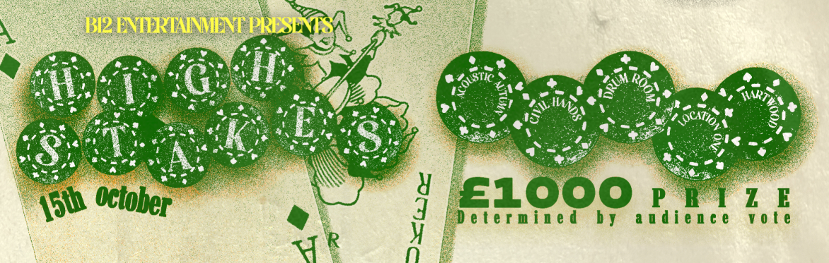 HIGH STAKES - Acoustic Autumn, Civil Hands, Drum Room, Hartwood, Location One
