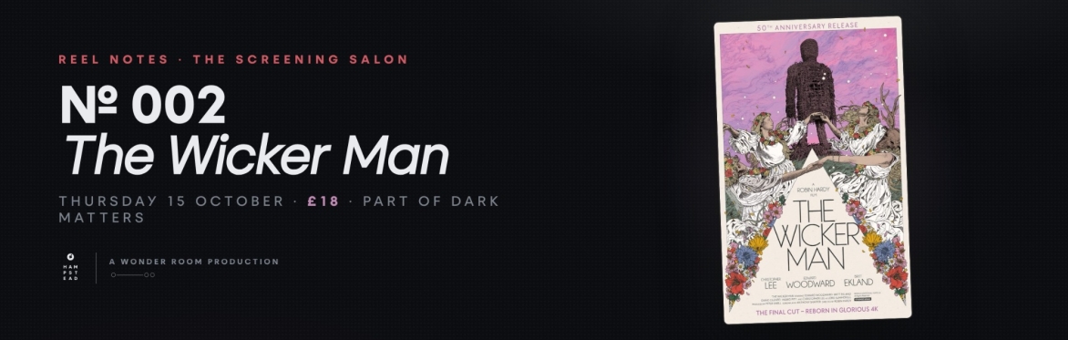REEL NOTES № 002 — The Wicker Man