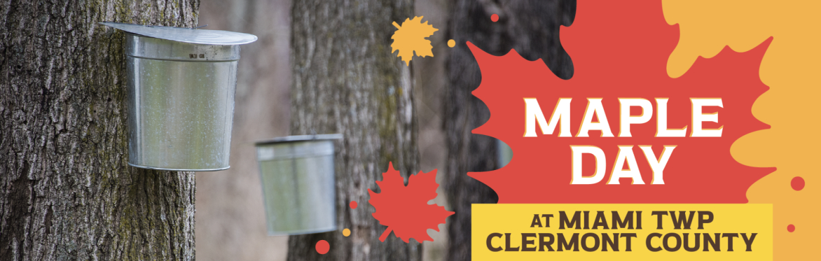 Community Maple Day: Miami Township Clermont County