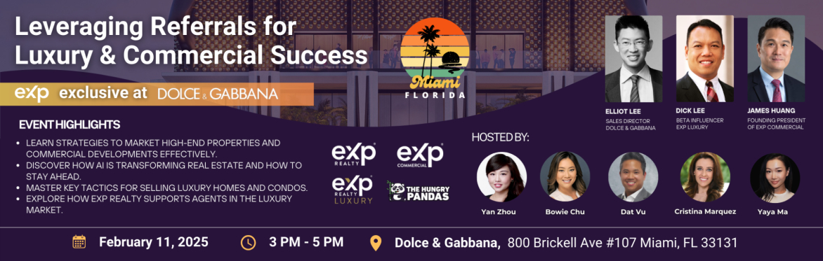 Leveraging Referrals for Luxury & Commercial Success: eXp Exclusive at DOLCE & GABBANA