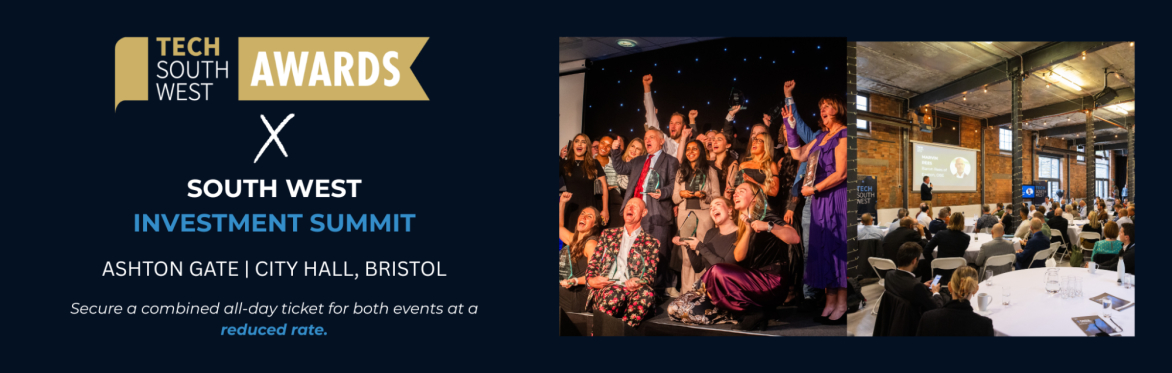 Tech South West Awards | Investment Summit