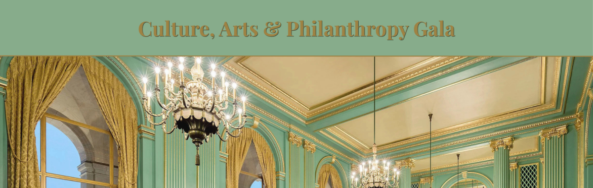 Culture, Arts & Philanthropy Gala