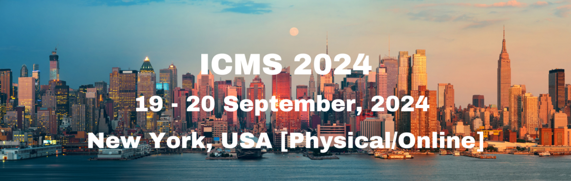 International Conference on Materials 2024 [ICMS 2024]