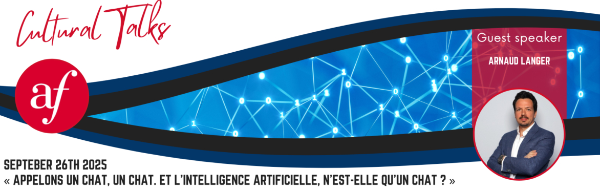 Cultural Talks September - « Appelons un chat, un chat. Et l’Intelligence Artificielle, n’est-elle qu’un chat ? »