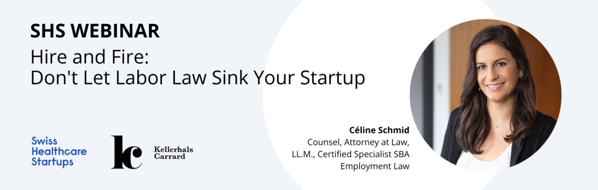 SHS Webinar „Hire and Fire“ (hosted by Kellerhals Carrard)