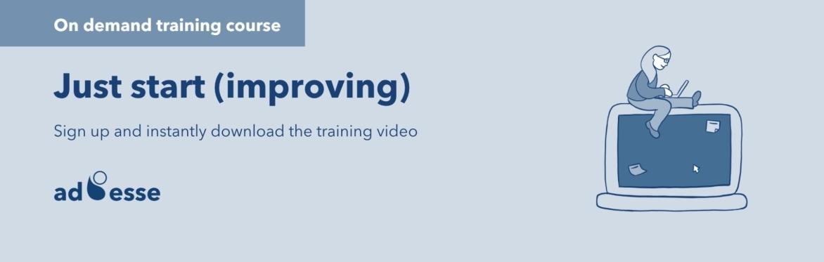 ON DEMAND TRAINING: Just start (improving)