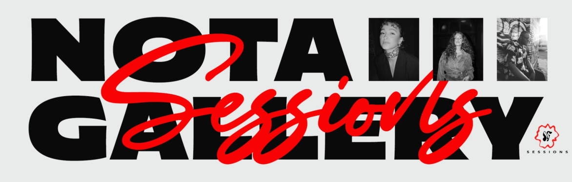 Notagallery Sessions | Session 8