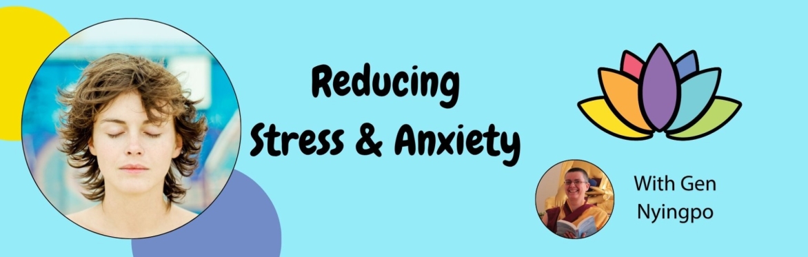 Reducing Stress and Anxiety