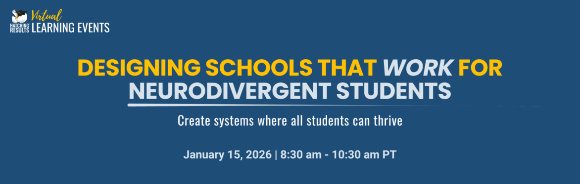 Designing Schools That Work for Neurodivergent Students