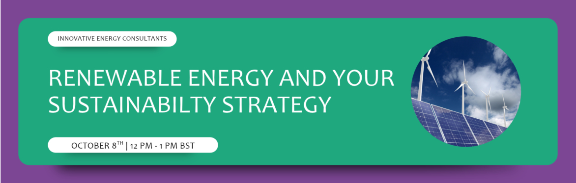 Renewable Energy and Your Sustaianability Strategy