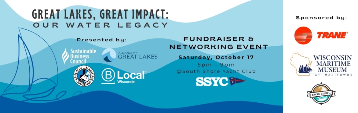 Great Lakes, Great Impact: Our Water Legacy