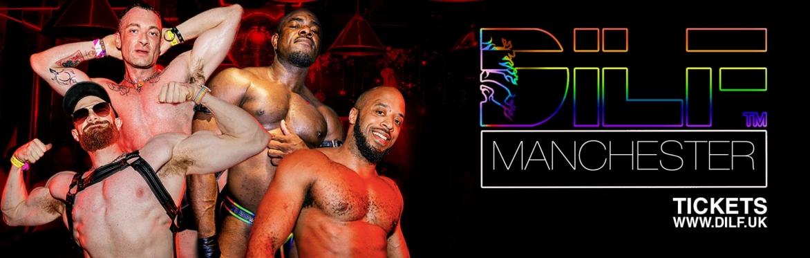 DILF Manchester: PRIDE PARTY 🏳️‍🌈