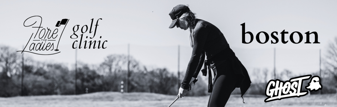Boston | FTL Golf Clinic