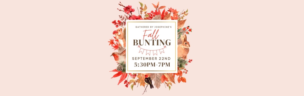 Fall Bunting Workshop