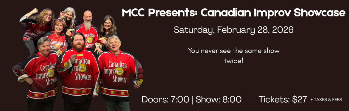 MCC Presents: Canadian Improv Showcase