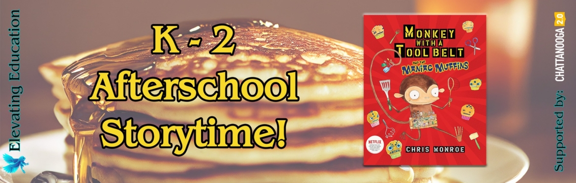 K-2 Afterschool Storytime - Monkeys and Pancakes!
