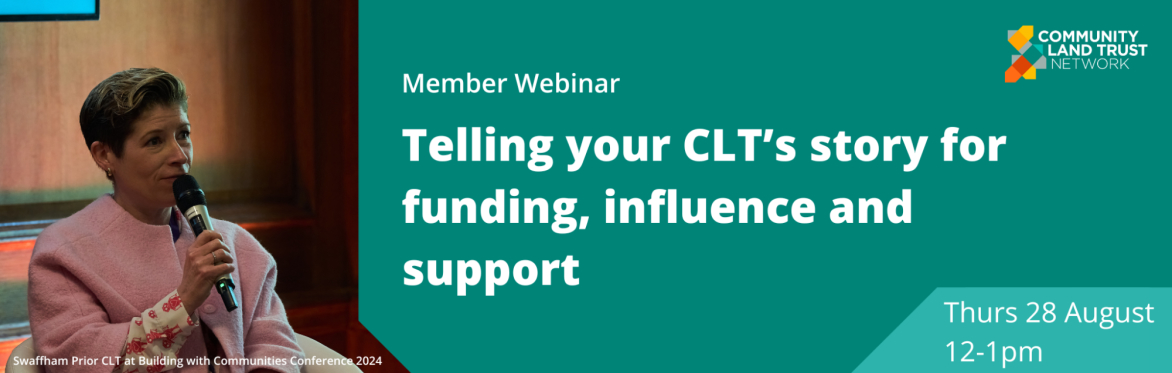 Member webinar | Telling your CLT’s story for funding, influence and support