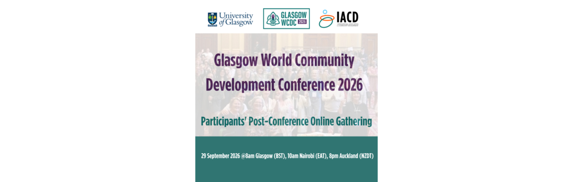 Glasgow World Community Development Conference 2026 Participants' Post-Conference Online Gathering 1