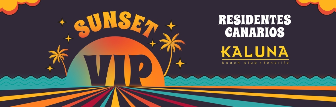 Sunset VIP (Para Residentes)