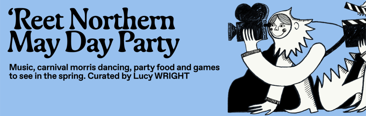 OffBeat Folk Film Festival: 'Reet Northern May Day Party