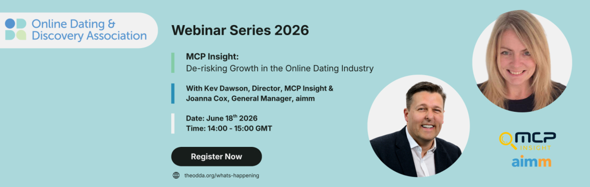 ODDA Webinar Series - MCP Insight: De-risking Growth in the Online Dating Industry