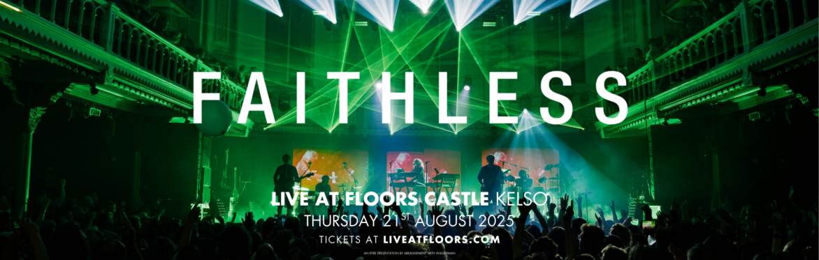 Faithless - Live at Floors Castle