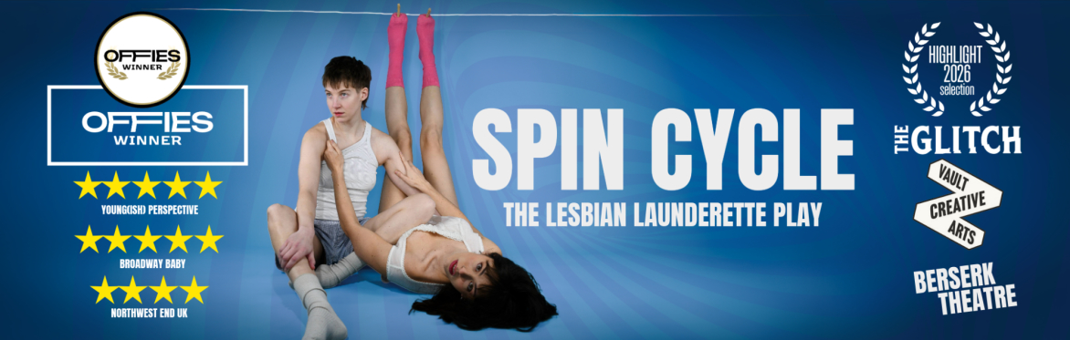 Spin Cycle: The Lesbian Launderette Play
