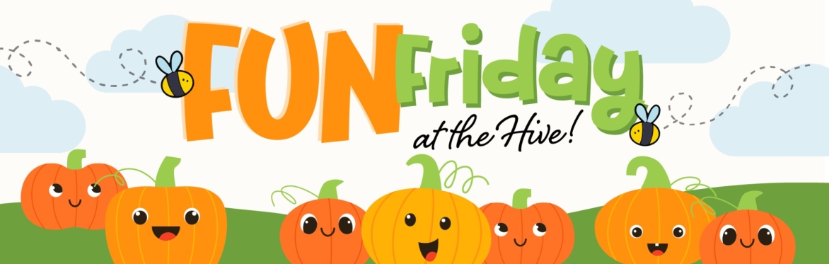 Fun Friday at the Hive — Pumpkins