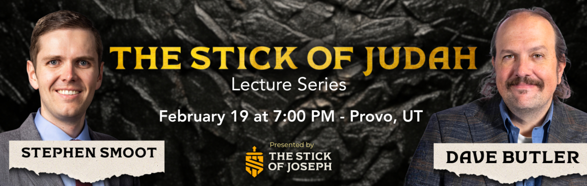 The Stick of Judah Lecture Series - Stephen Smoot, “ABRAHAM THE ASTRONOMER”