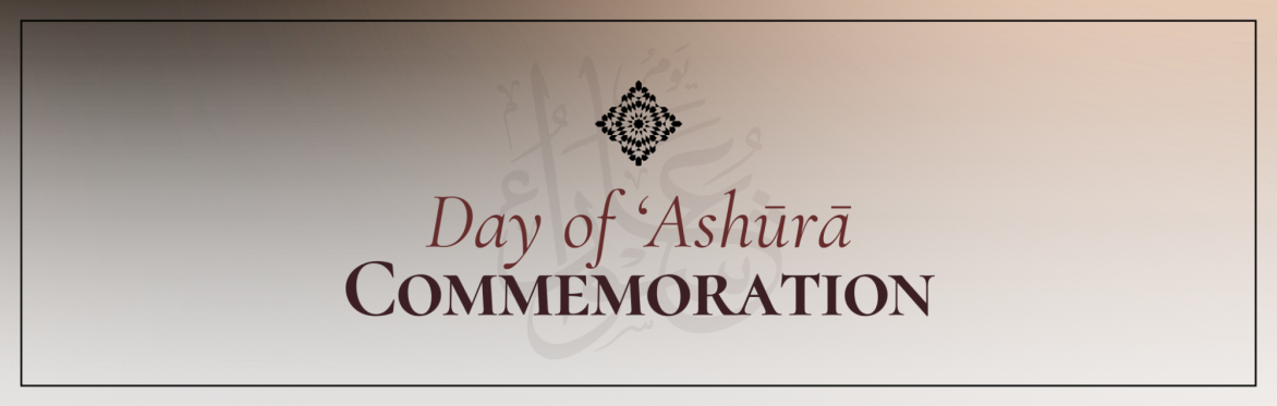 Day of 'Ashura Commemoration 1447