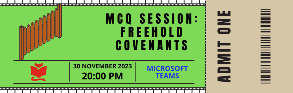 MCQ Session: Freehold Covenants