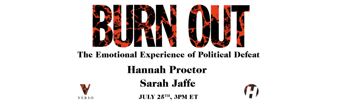 Burnout: The Emotional Experience of Political Defeat