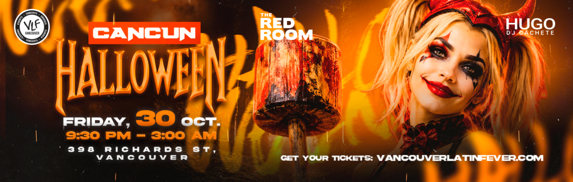 🎃 CANCUN HALLOWEEN – The Biggest Latin Halloween Party in Vancouver 🎃