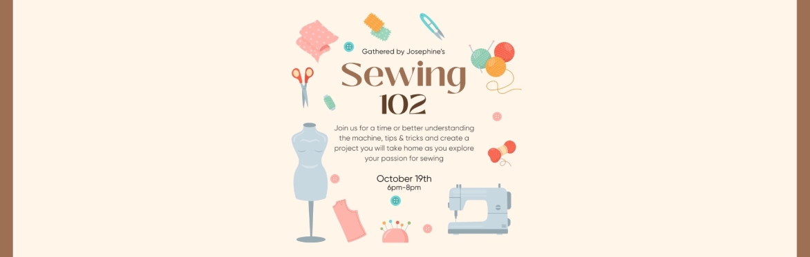 Sewing 102